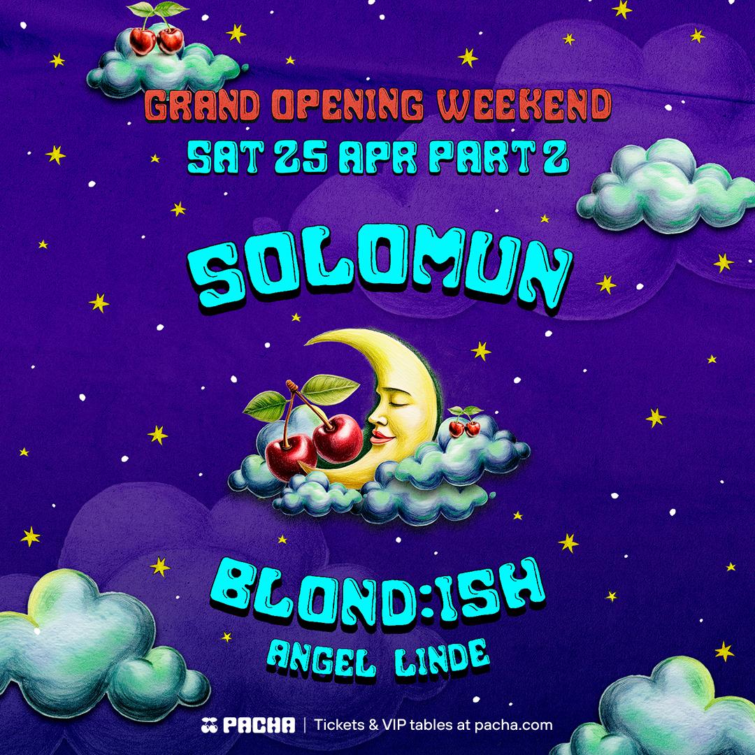 Part 2 - Grand Opening Weekend - Solomun